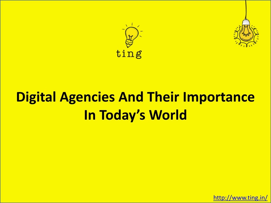 digital agencies and their importance in today s world