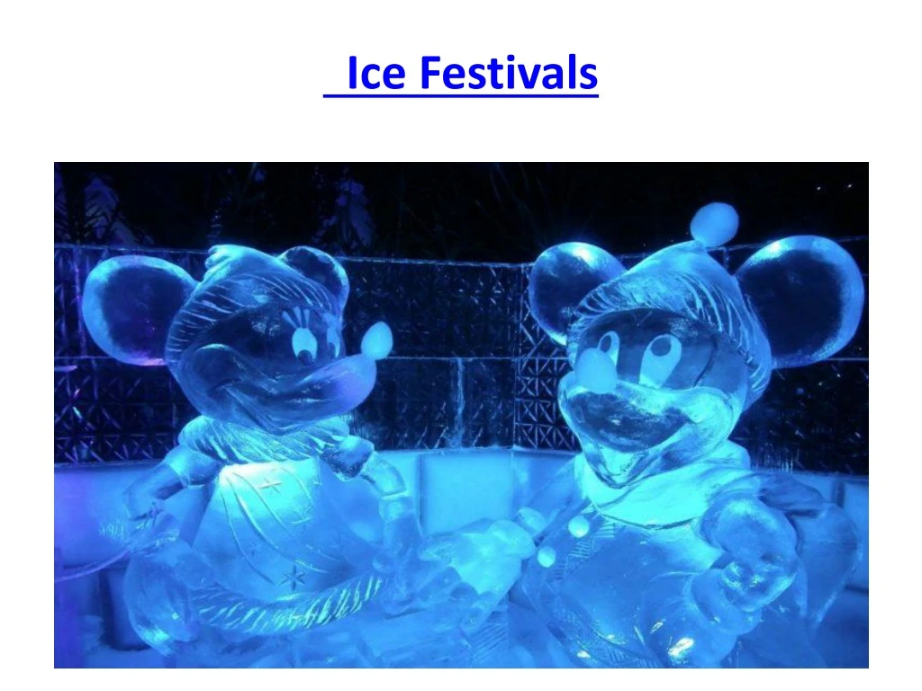 ice festivals