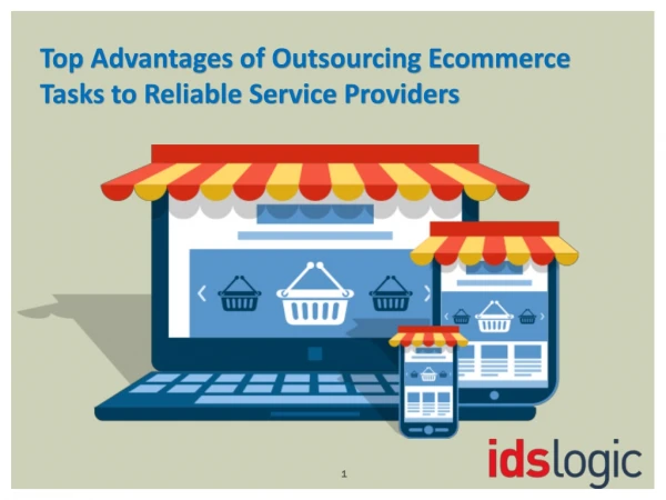 Top Advantages of Outsourcing Ecommerce Tasks to Reliable Service Providers