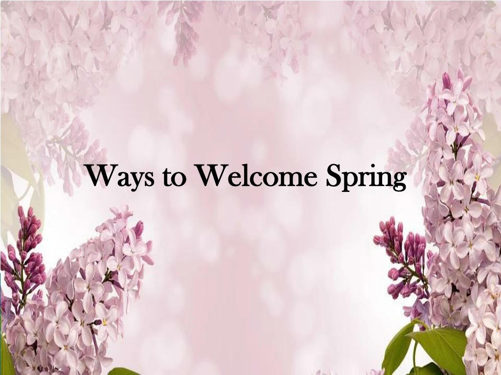 ways to welcome spring