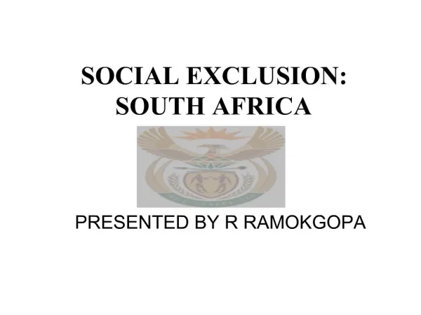 SOCIAL EXCLUSION: SOUTH AFRICA