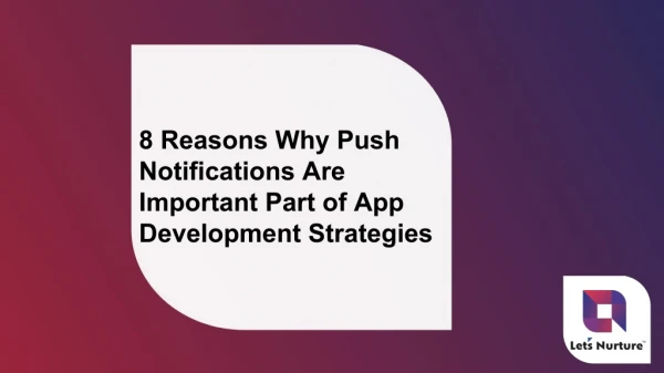 8 Reasons Why Push Notifications Are Important Part of App Development Strategies