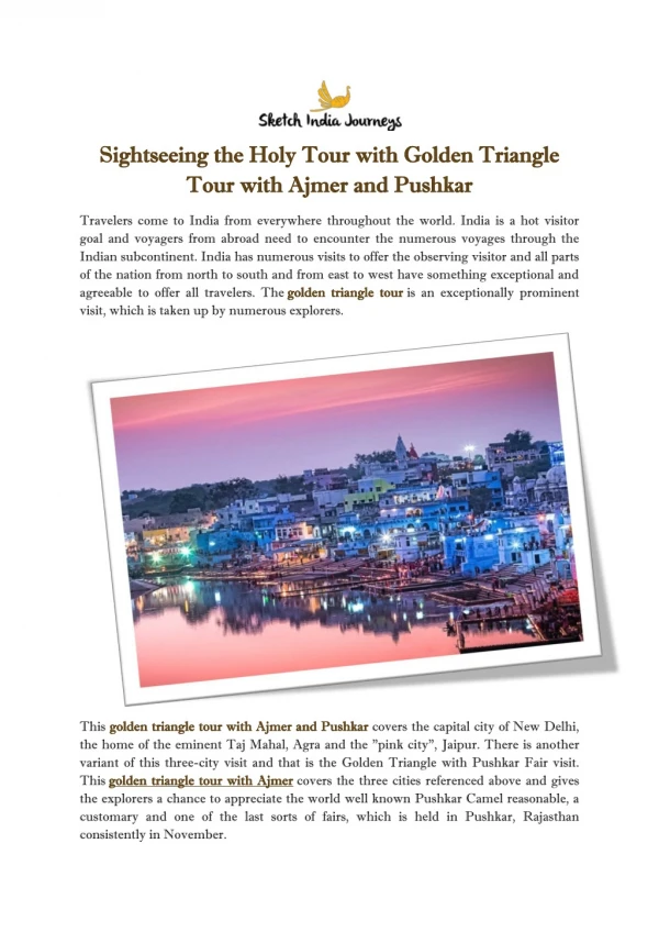 Sightseeing the Holy Tour with Golden Triangle Tour with Ajmer and Pushkar