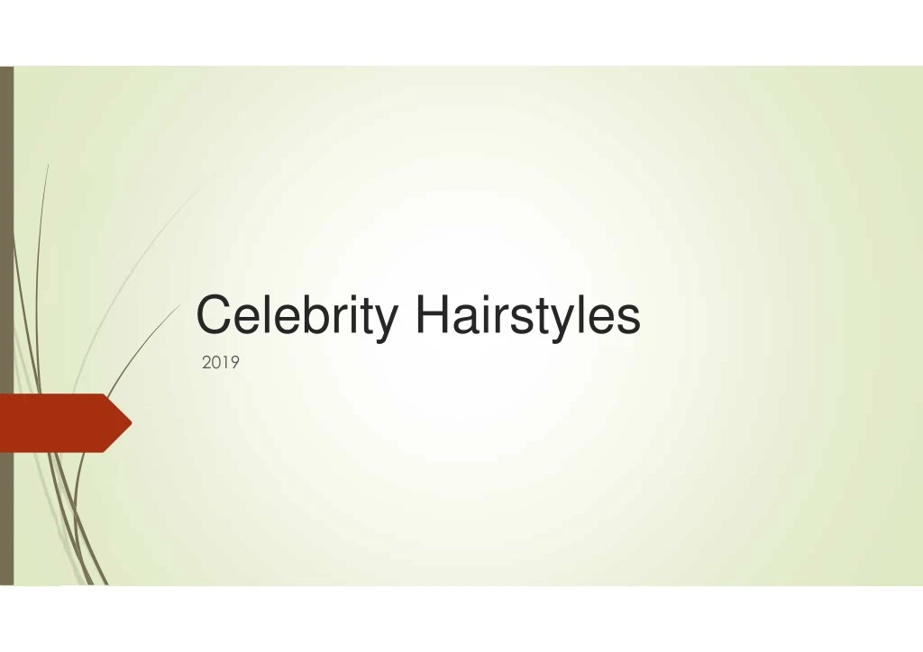 celebrity hairstyles 2019