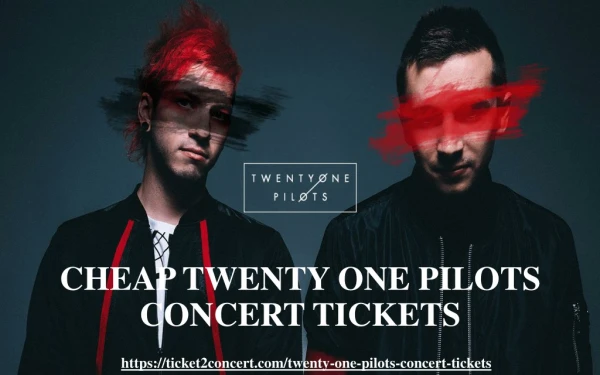 Twenty One Pilots Concert Tickets Cheap