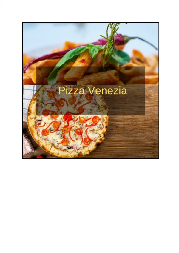Order Food Online From Pizza Venezia