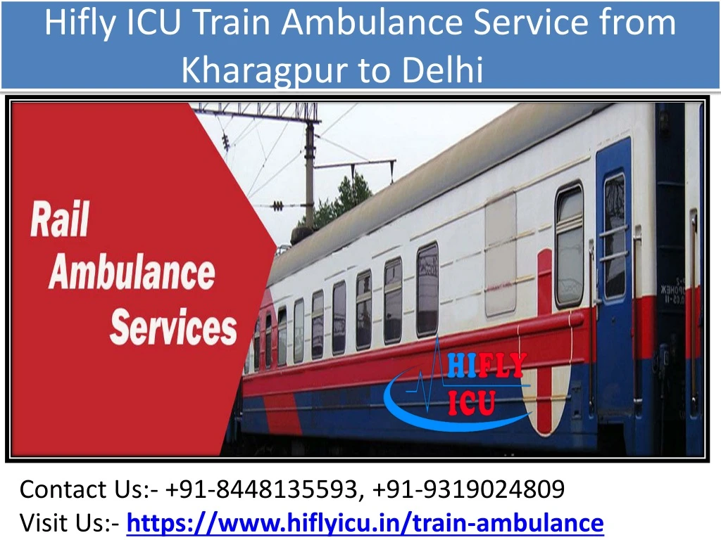 hifly icu train ambulance service from kharagpur to delhi