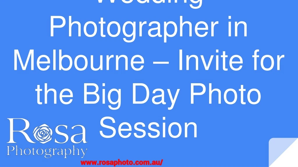 wedding photographer in melbourne invite for the big day photo session