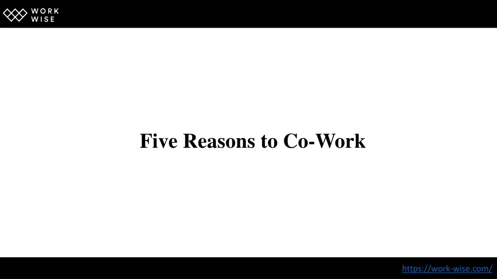 five reasons to co work