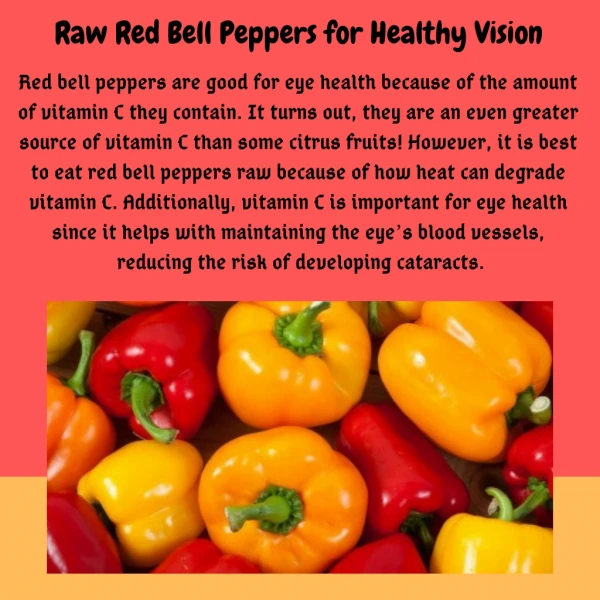 Red bell peppers are good for eye health