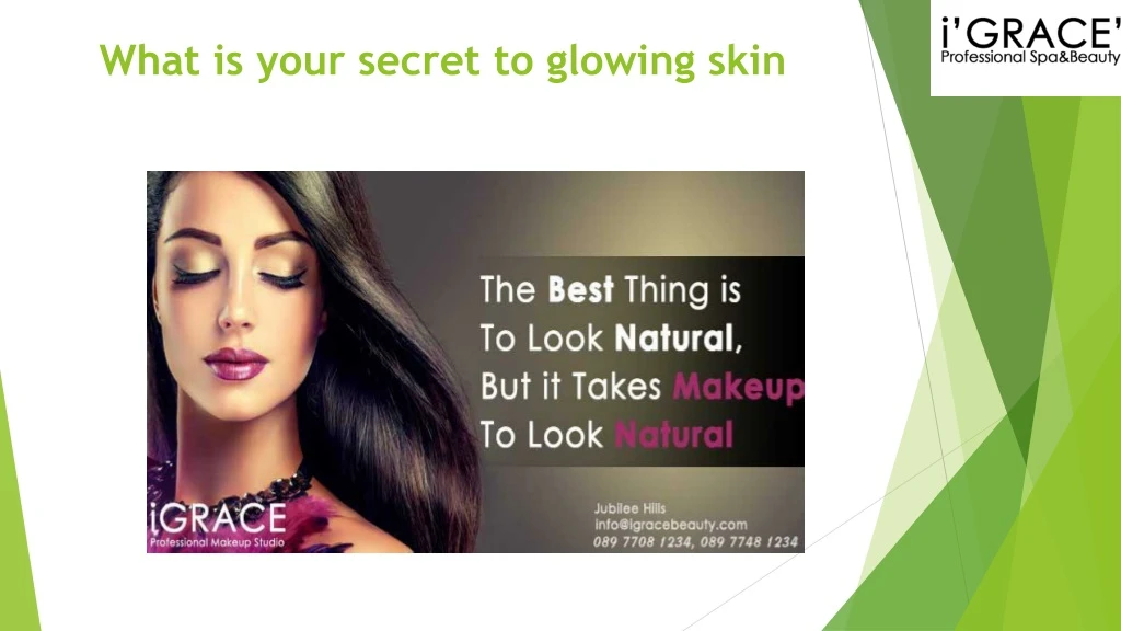 what is your secret to glowing skin