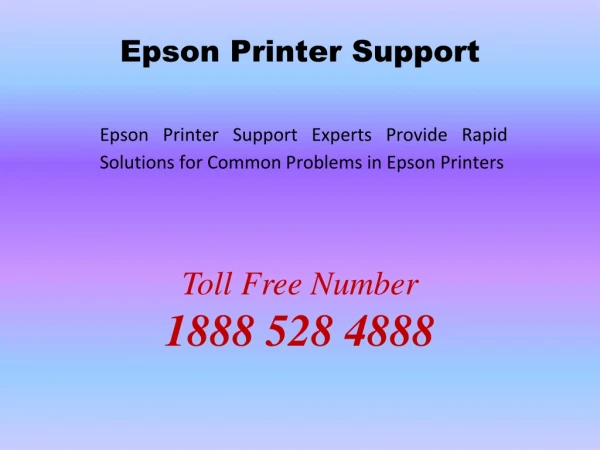 Epson Printer Support Experts Provide Rapid Solutions for Common Problems in Epson Printers