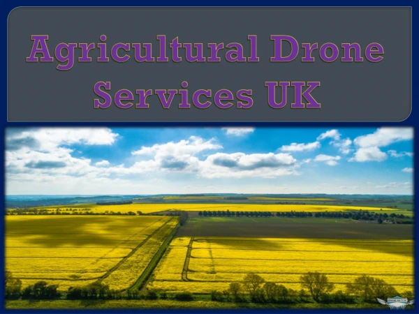 Agricultural Drone Services UK