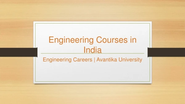 Engineering Courses in India - Engineering Careers - Avantika University