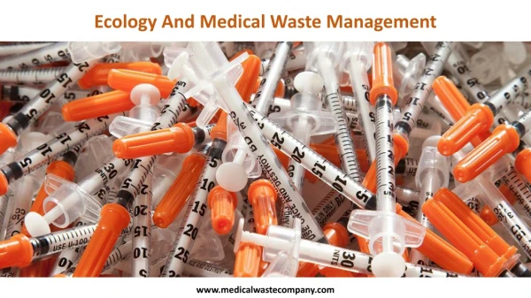 Ecology And Medical Waste Management