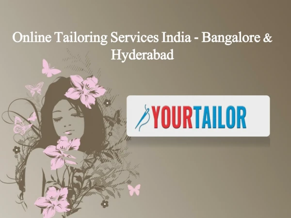 Online Tailoring Services India - Bangalore & Hyderabad