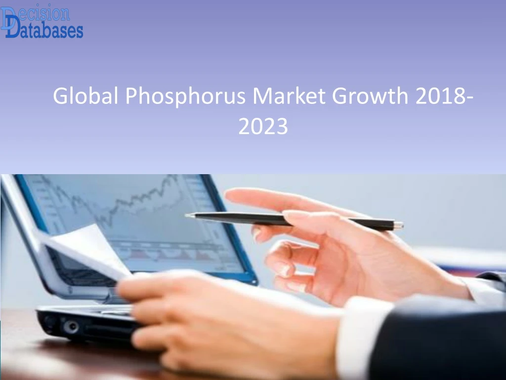 global phosphorus market growth 2018 2023