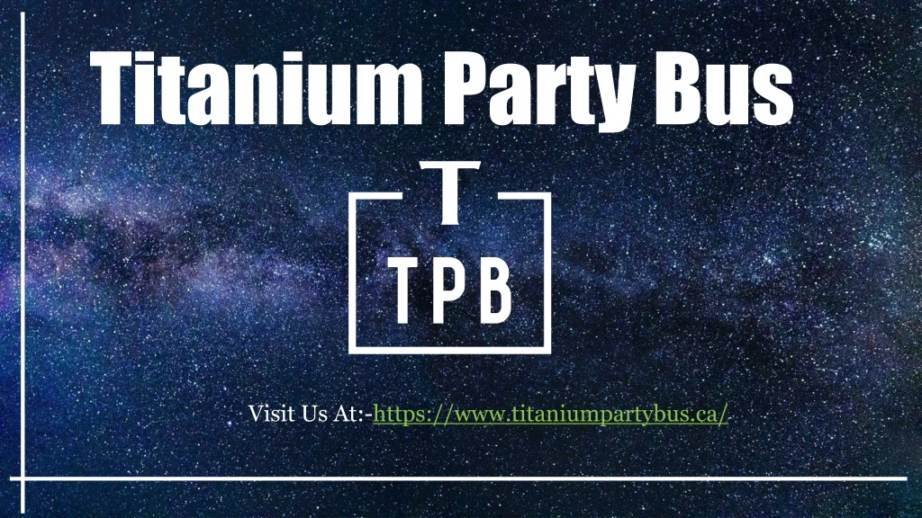 titanium party bus