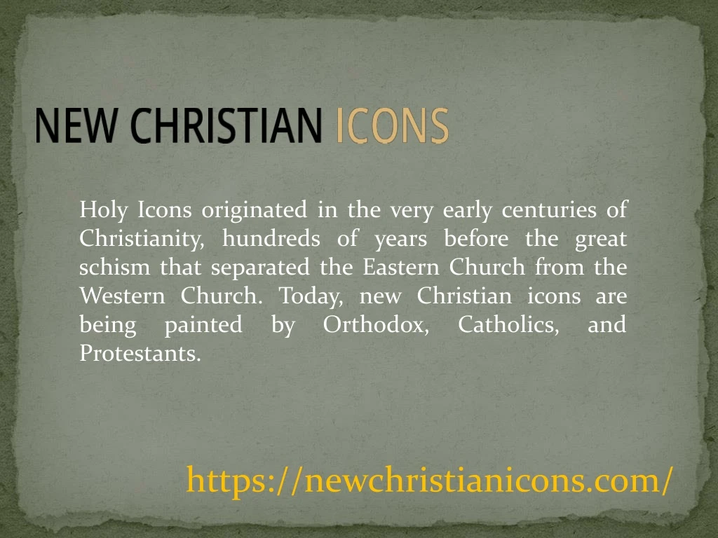 holy icons originated in the very early centuries
