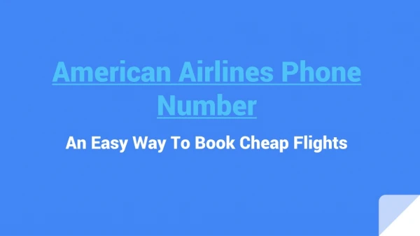 An Easy Way To Book Cheap Flights- American Airlines Phone Number