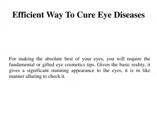 Efficient Way To Cure Eye Diseases - slide 1