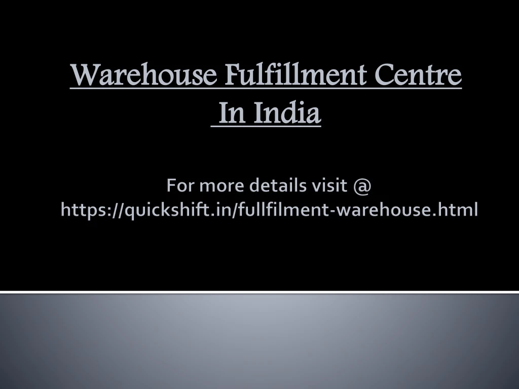 warehouse fulfillment centre in india