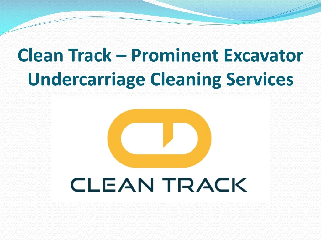 clean track prominent excavator undercarriage cleaning s ervices