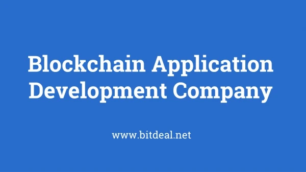 Blockchain Application Development Company | Bitdeal