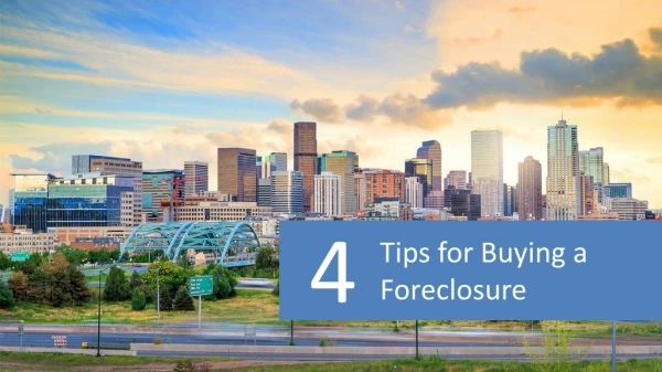 4 tips for buying a foreclosure