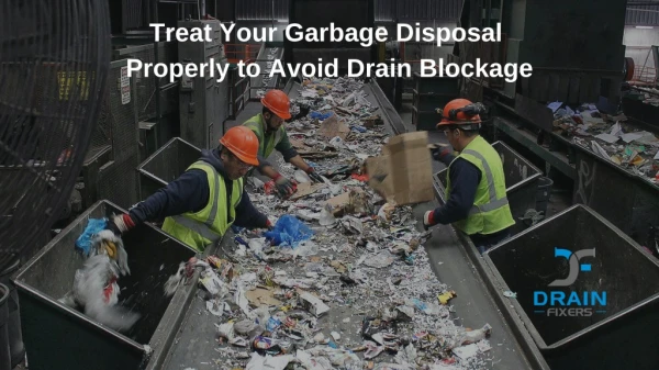 How to Maintain Garbage Disposal to Prevent Drain Blockage?