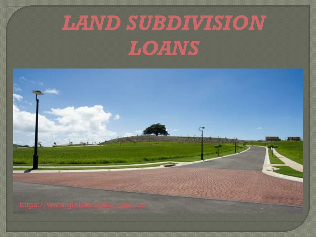 land subdivision loans