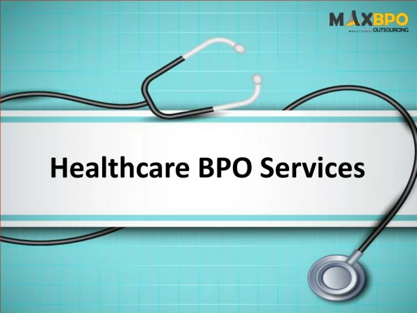 Healthcare BPO Companies - Max BPO