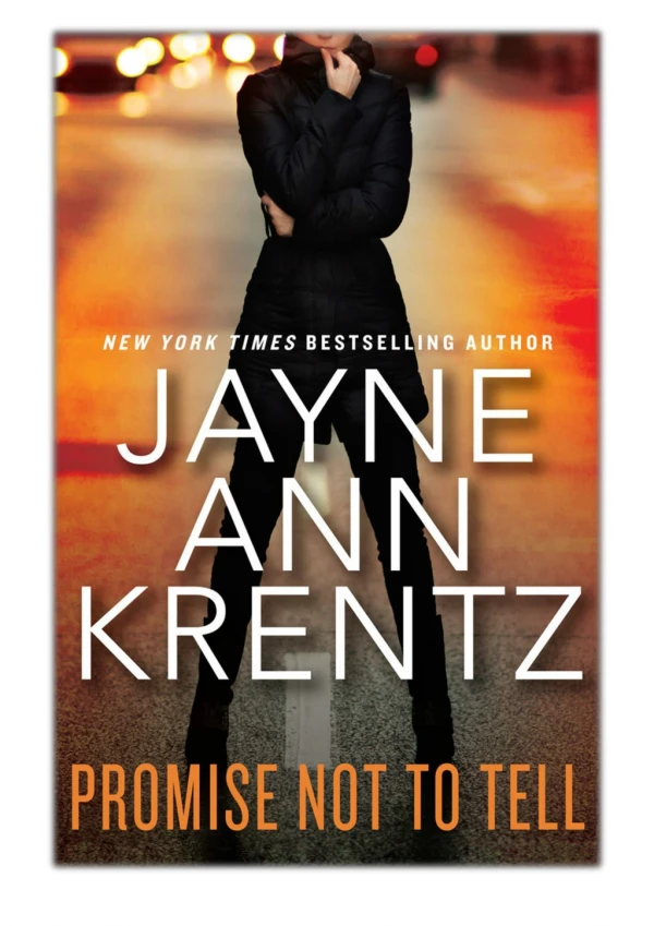 [PDF] Free Download Promise Not to Tell By Jayne Ann Krentz