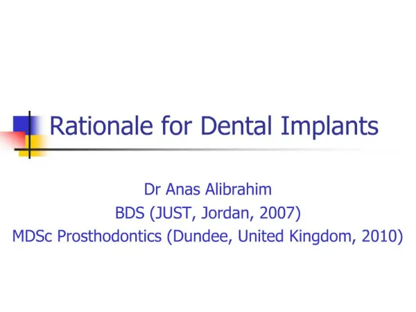 Rationale for Dental Implants