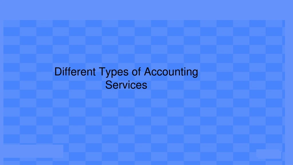 different types of accounting services