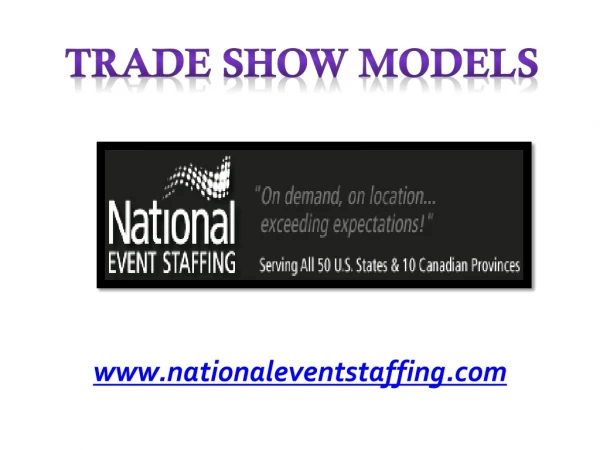 Trade Show Models - nationaleventstaffing.com