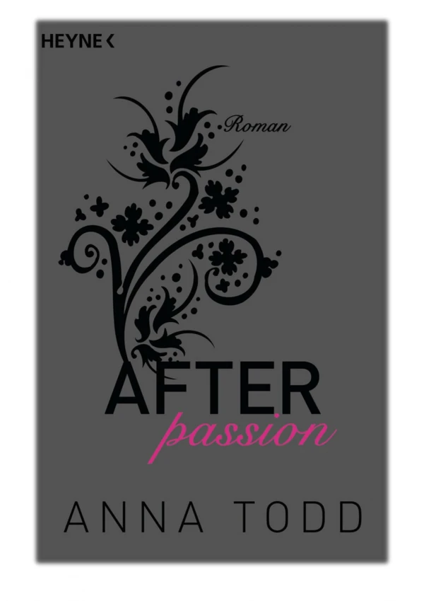 [PDF] Free Download After passion By Anna Todd