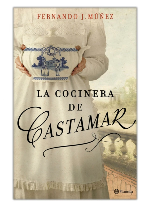 [PDF] Free Download La cocinera de Castamar By Fernando J. Múñez