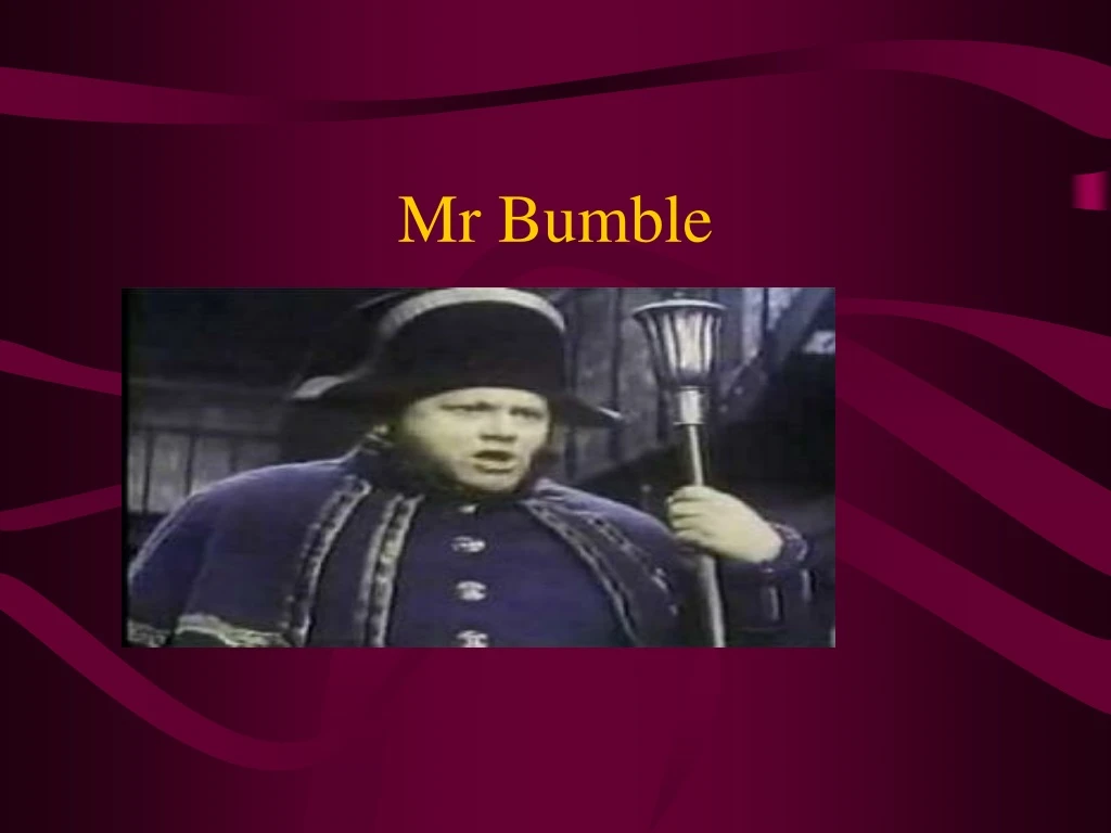 mr bumble