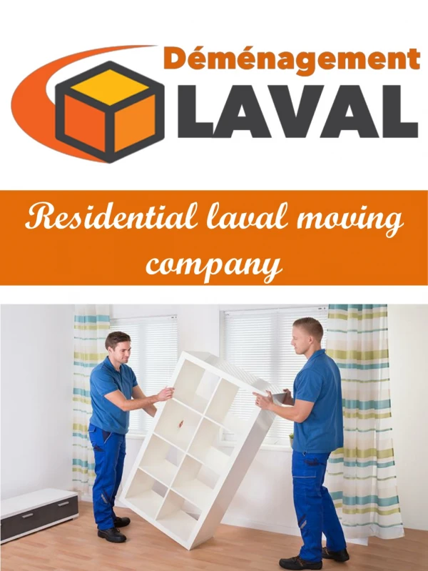 Residential laval moving company