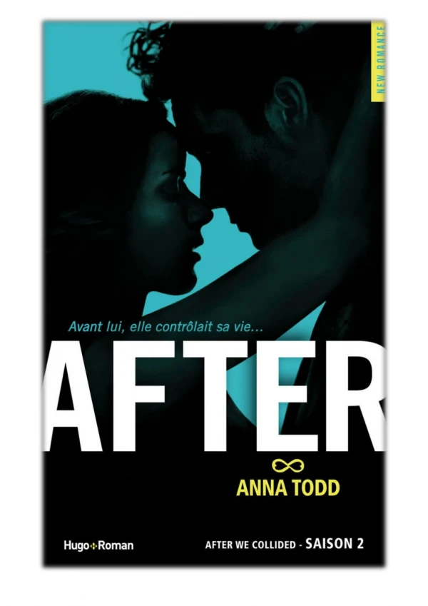 [PDF] Free Download After Saison 2 By Anna Todd