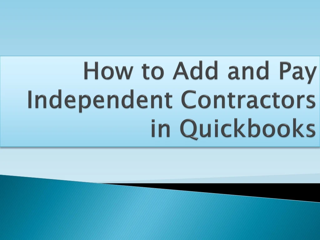how to add and pay independent contractors in quickbooks