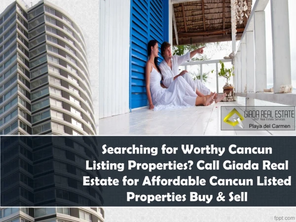 Giada Real Estate for Affordable Cancun Listed Properties Buy & Sell