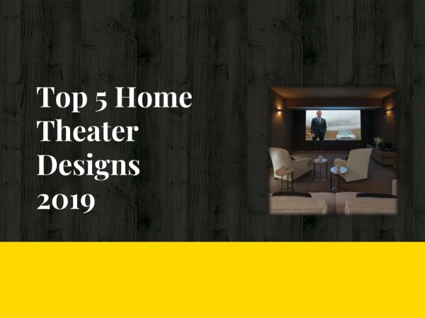 Top 5 Modern Home Theater Designs 2019