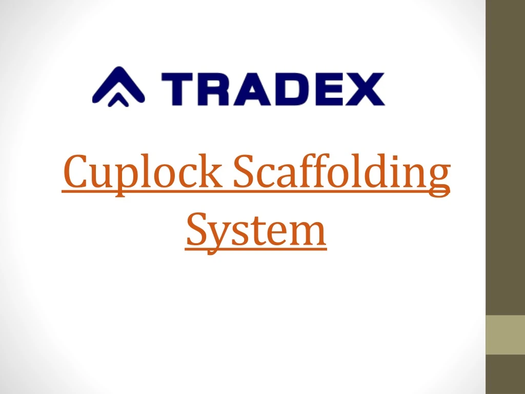 cuplock scaffolding system