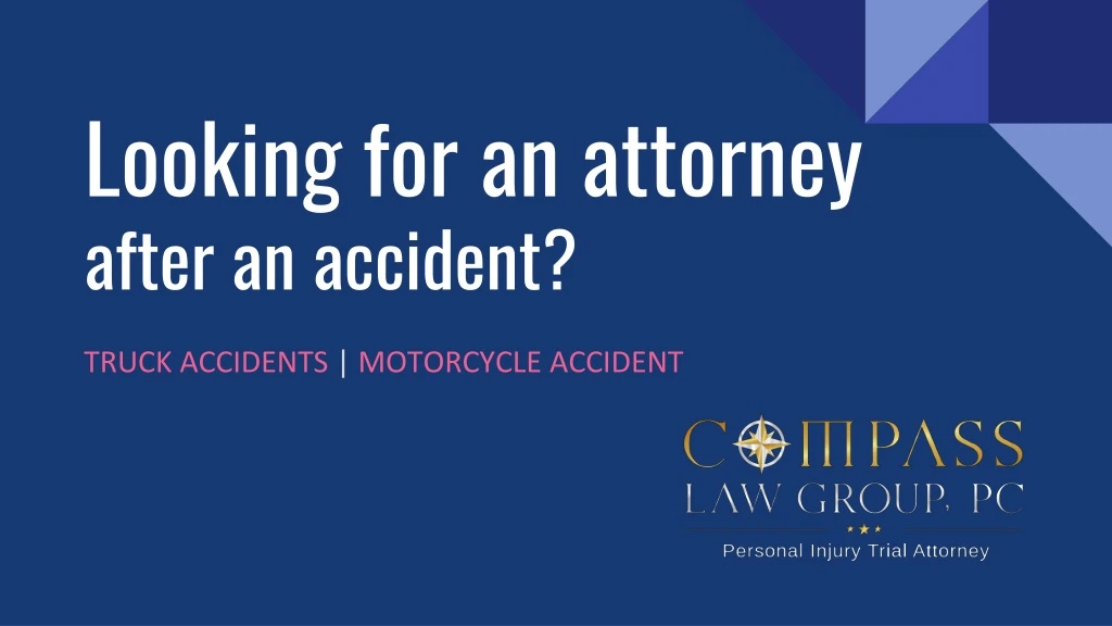 looking for an attorney after an accident