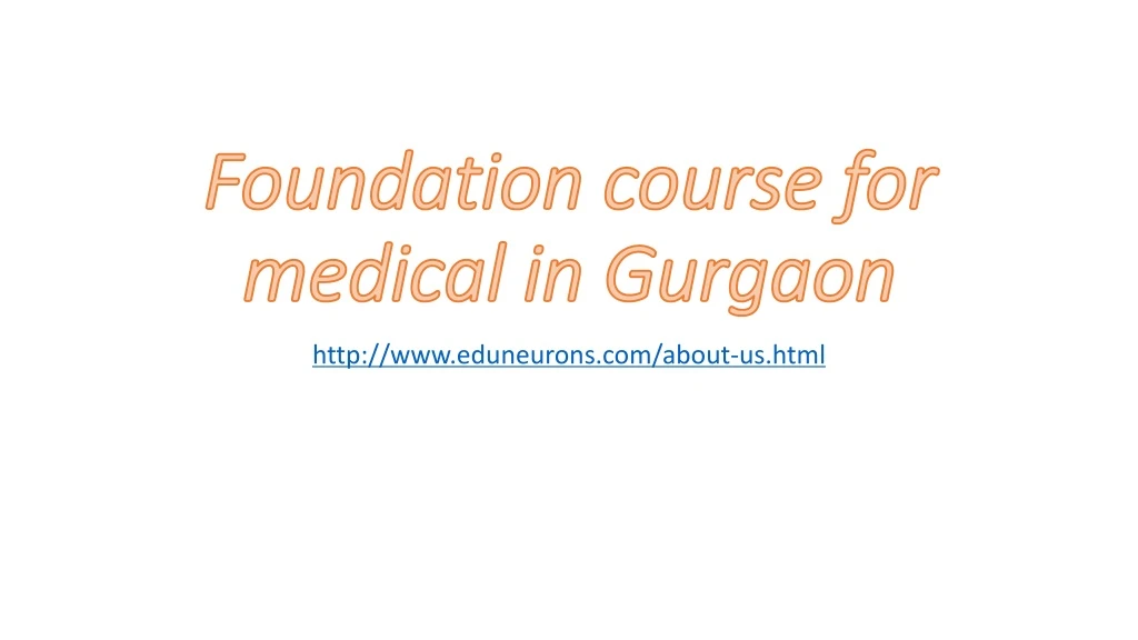 foundation course for medical in gurgaon