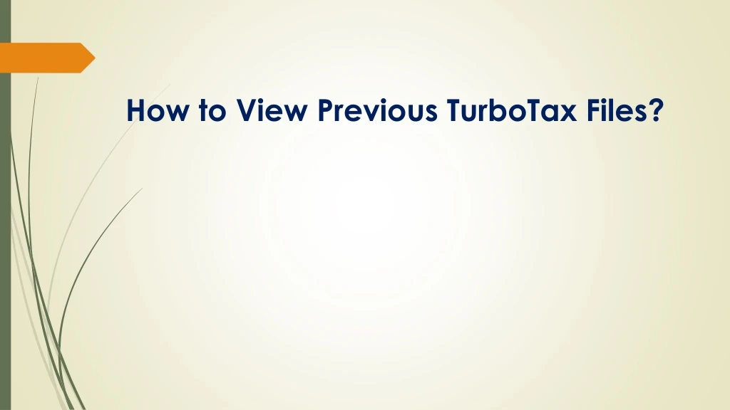 how to view previous turbotax files