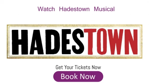 Hadestown Tickets at Tickets4Musical