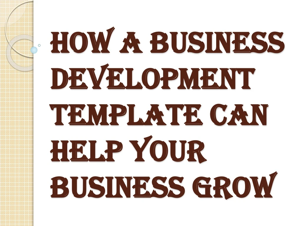 how a business development template can help your business grow